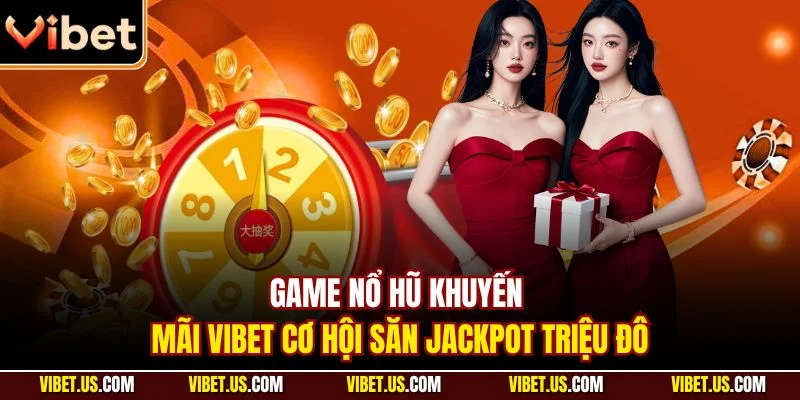 Game nổ hũ khuyến mãi