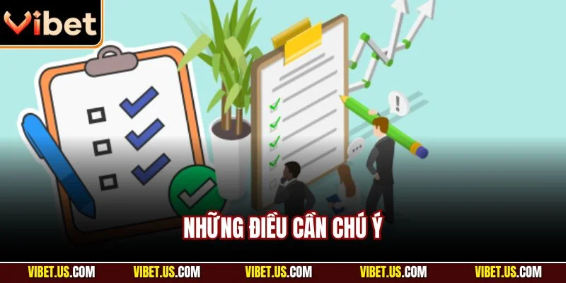 Những điều cần chú ý