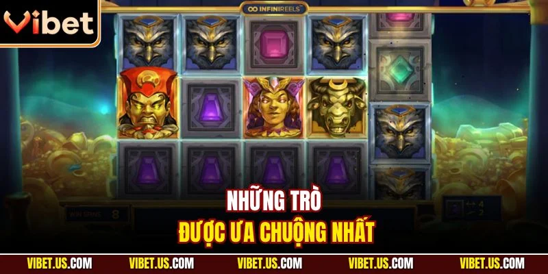 Những trò được ưa chuộng nhất